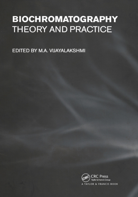 Biochromatography : Theory and Practice, Paperback / softback Book