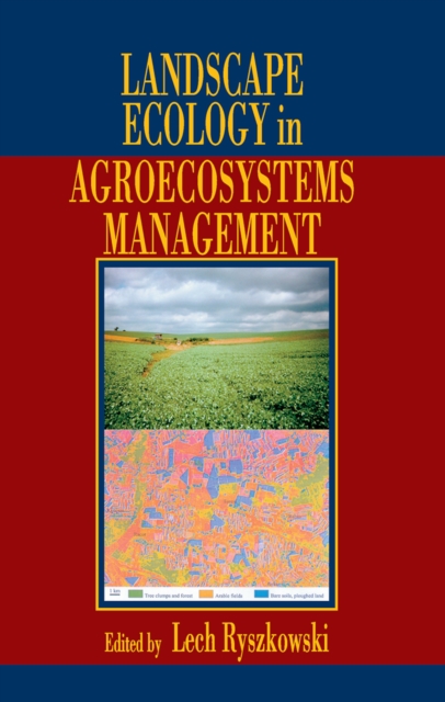 Landscape Ecology in Agroecosystems Management, Paperback / softback Book