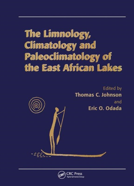 Limnology, Climatology and Paleoclimatology of the East African Lakes, Paperback / softback Book