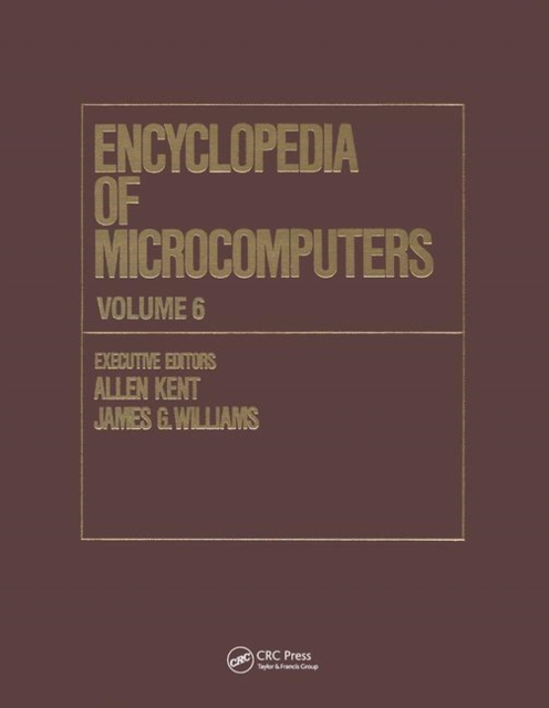Encyclopedia of Microcomputers : Volume 6 - Electronic Dictionaries in Machine Translation to Evaluation of Software: Microsoft Word Version 4.0, Paperback / softback Book