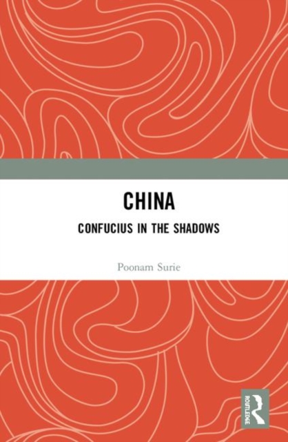 China : Confucius in the Shadows, Hardback Book