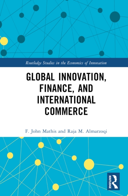 Global Innovation, Finance, and International Commerce, Hardback Book