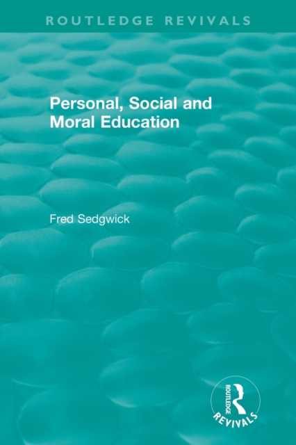 Personal, Social and Moral Education, Paperback / softback Book