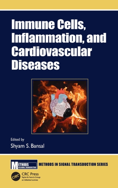 Immune Cells, Inflammation, and Cardiovascular Diseases, Hardback Book