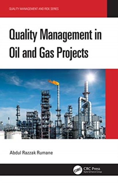 Quality Management in Oil and Gas Projects, Hardback Book