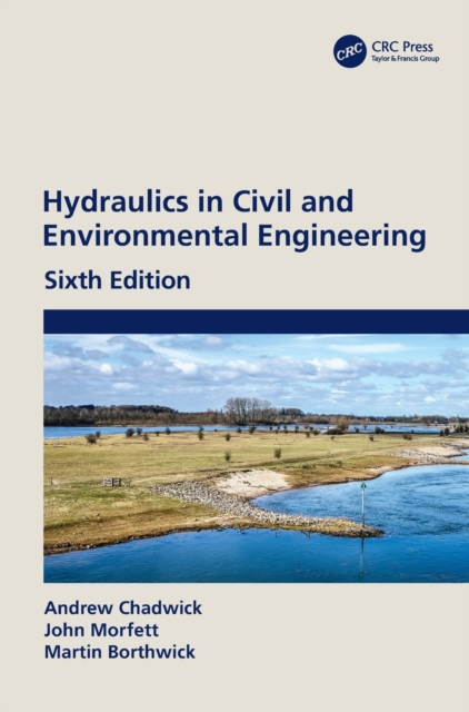 Hydraulics in Civil and Environmental Engineering, Hardback Book