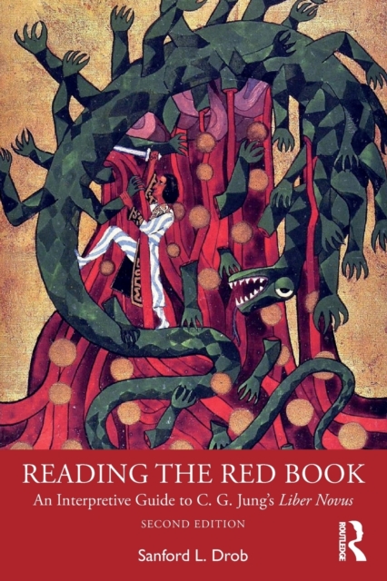Reading the Red Book : An Interpretive Guide to C. G. Jung’s Liber Novus, Paperback / softback Book