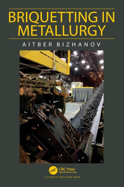 Briquetting in Metallurgy, Hardback Book