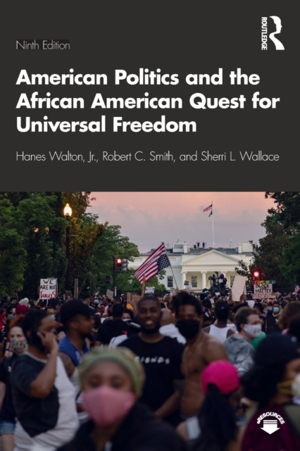 American Politics and the African American Quest for Universal Freedom, Paperback / softback Book