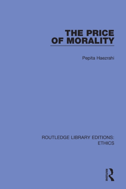 The Price of Morality, Paperback / softback Book