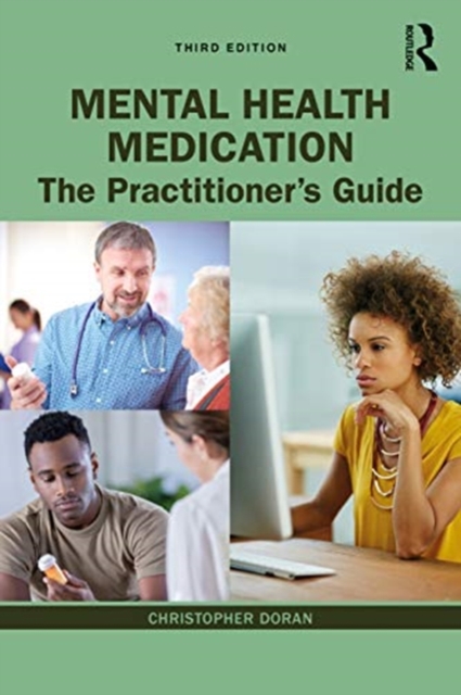 Prescribing Mental Health Medication : The Practitioner's Guide, Paperback / softback Book