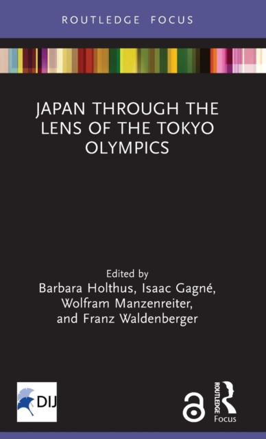 Japan Through the Lens of the Tokyo Olympics Open Access, Hardback Book