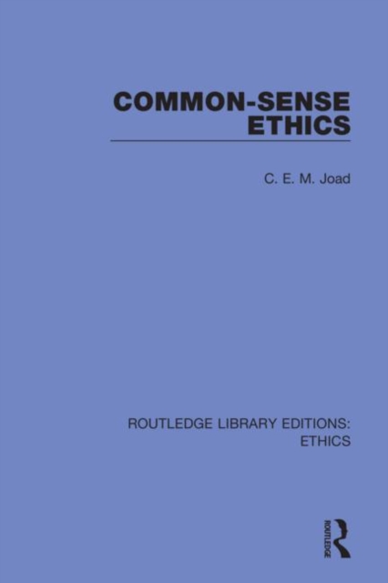 Common-Sense Ethics, Hardback Book