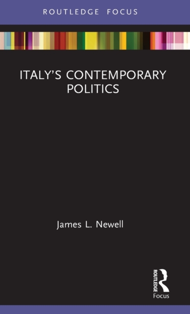 Italy’s Contemporary Politics, Hardback Book