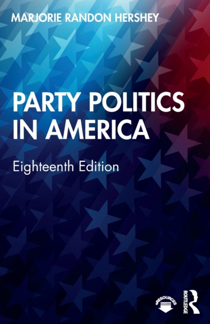 Party Politics in America, Paperback / softback Book