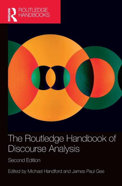 The Routledge Handbook of Discourse Analysis, Hardback Book