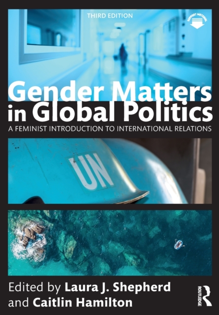 Gender Matters in Global Politics : A Feminist Introduction to International Relations, Paperback / softback Book