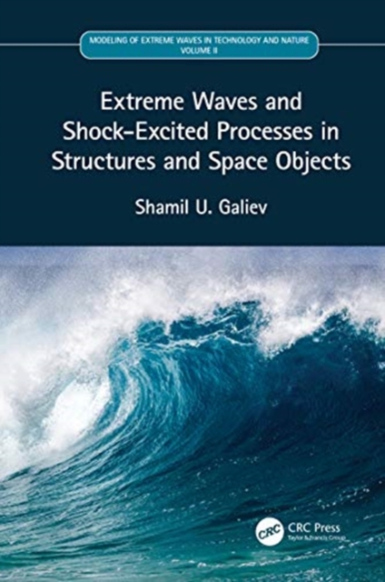 Extreme Waves and Shock-Excited Processes in Structures and Space Objects : Volume II, Hardback Book