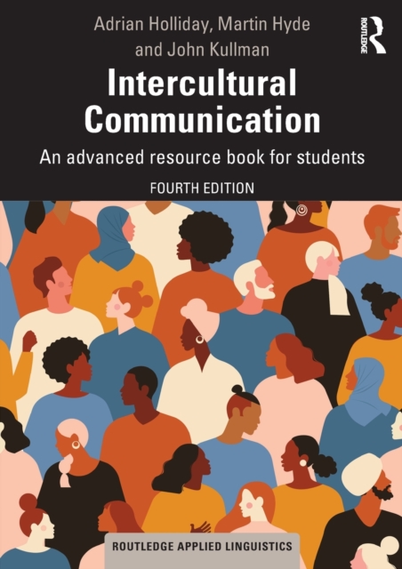 Intercultural Communication : An advanced resource book for students, Paperback / softback Book
