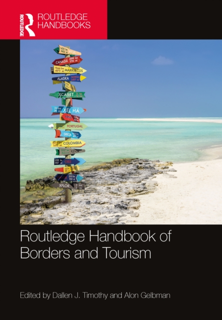 Routledge Handbook of Borders and Tourism, Hardback Book
