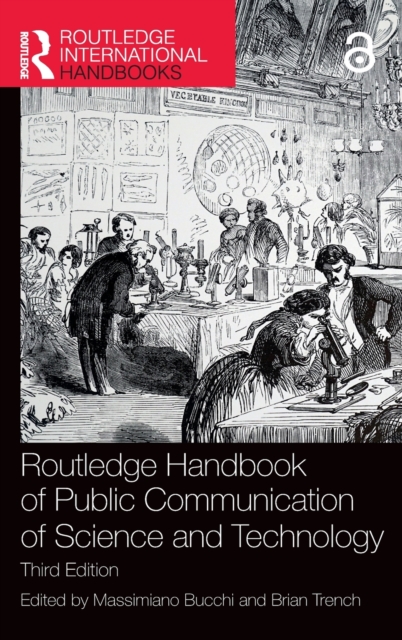 Routledge Handbook of Public Communication of Science and Technology, Hardback Book