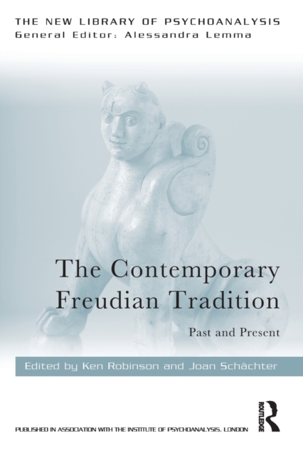 The Contemporary Freudian Tradition : Past and Present, Paperback / softback Book