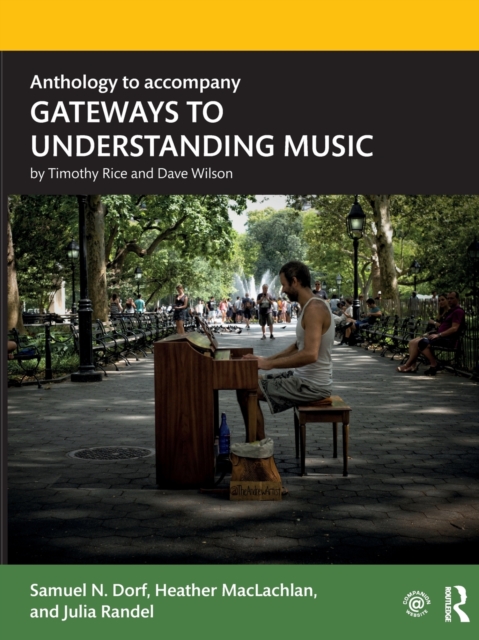 Anthology to accompany GATEWAYS TO UNDERSTANDING MUSIC, Paperback / softback Book