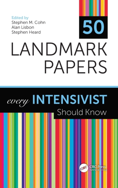 50 Landmark Papers every Intensivist Should Know, Hardback Book