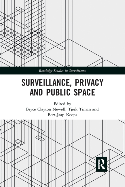 Surveillance, Privacy and Public Space, Paperback / softback Book