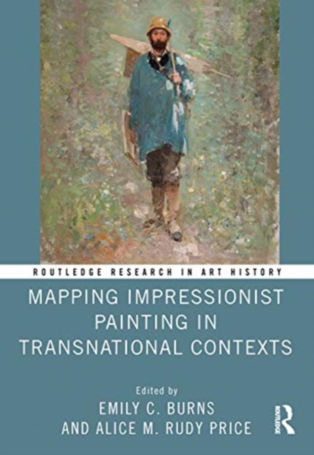 Mapping Impressionist Painting in Transnational Contexts, Hardback Book