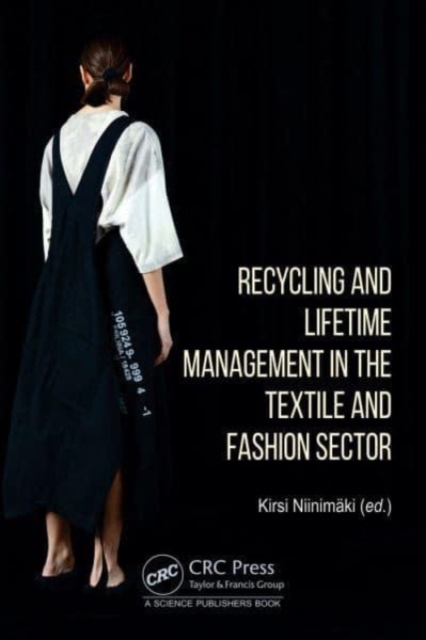 Recycling and Lifetime Management in the Textile and Fashion Sector, Hardback Book