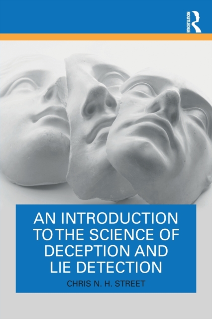An Introduction to the Science of Deception and Lie Detection, Paperback / softback Book