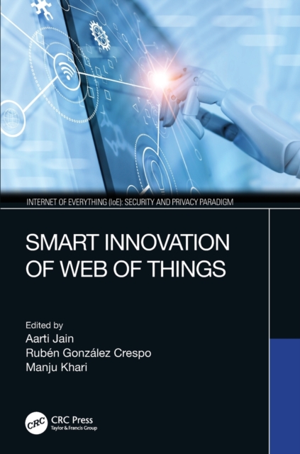 Smart Innovation of Web of Things, Paperback / softback Book