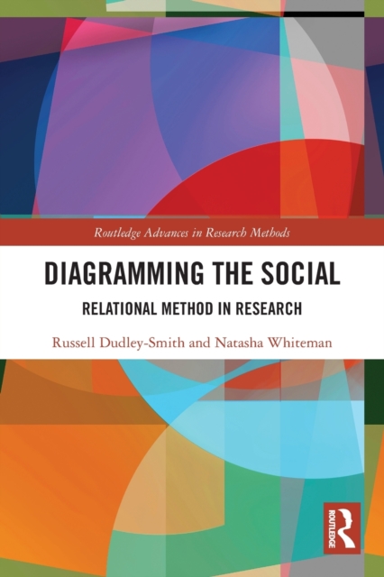 Diagramming the Social : Relational Method in Research, Paperback / softback Book