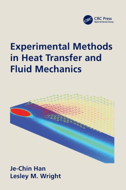 Experimental Methods in Heat Transfer and Fluid Mechanics, Paperback / softback Book