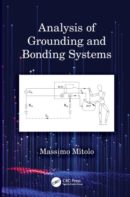 Analysis of Grounding and Bonding Systems, Paperback / softback Book