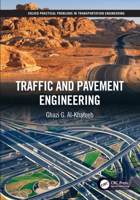 Traffic and Pavement Engineering, Paperback / softback Book