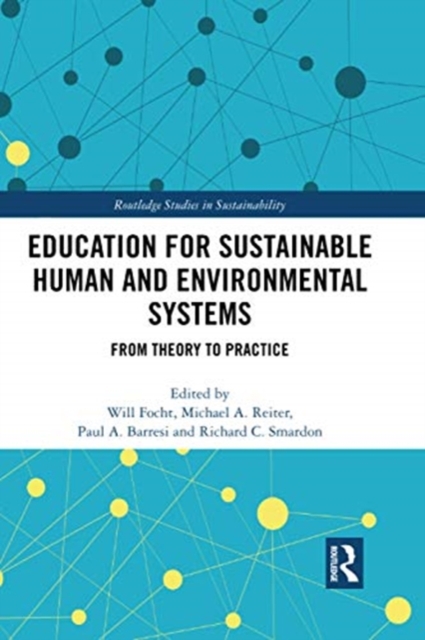 Education for Sustainable Human and Environmental Systems : From Theory to Practice, Paperback / softback Book