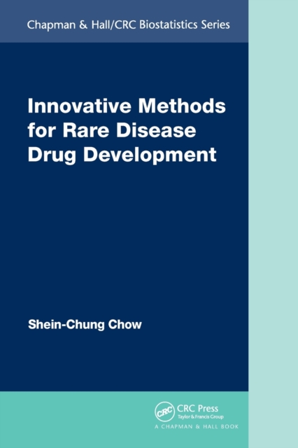 Innovative Methods for Rare Disease Drug Development, Paperback / softback Book