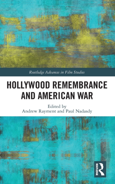 Hollywood Remembrance and American War, Hardback Book