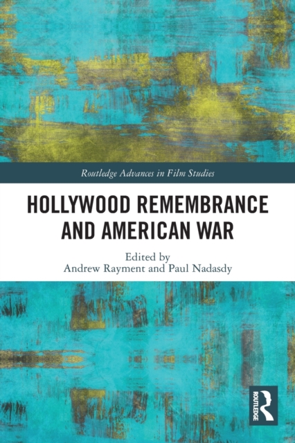 Hollywood Remembrance and American War, Paperback / softback Book