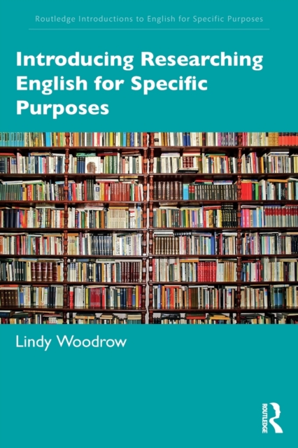Introducing Researching English for Specific Purposes, Paperback / softback Book