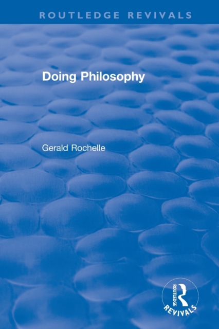 Doing Philosophy, Paperback / softback Book