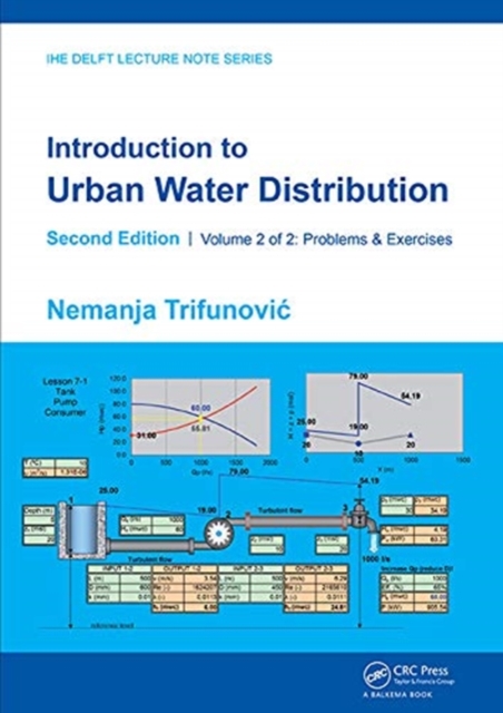 Introduction to Urban Water Distribution, Second Edition : Problems & Exercises, Paperback / softback Book