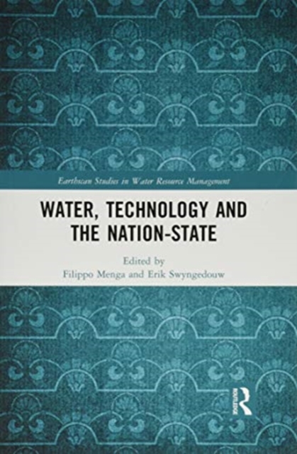 Water, Technology and the Nation-State, Paperback / softback Book