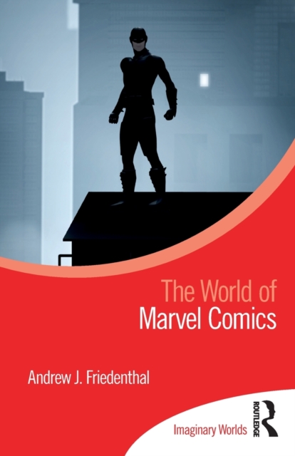 The World of Marvel Comics, Paperback / softback Book