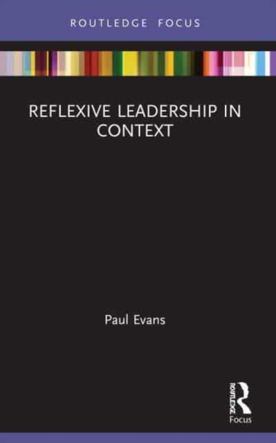 Reflexive Leadership in Context, Paperback / softback Book
