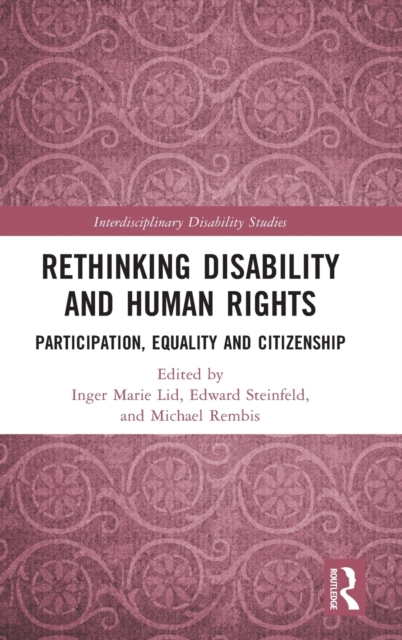 Rethinking Disability and Human Rights : Participation, Equality and Citizenship, Hardback Book