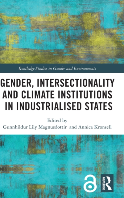 Gender, Intersectionality and Climate Institutions in Industrialised States, Hardback Book