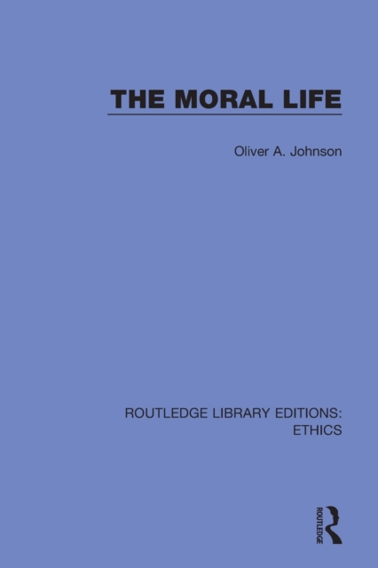 The Moral Life, Paperback / softback Book